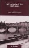 La provincia di Pisa (1865-1990)