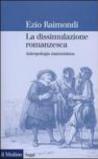 La dissimulazione romanzesca. Antropologia manzoniana
