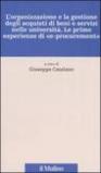 L'organizzazione e la gestione degli acquisti di beni e servizi nelle università. Le prime esperienze di «e-procurement»