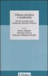 Chiesa cattolica e modernità. Atti del Convegno della Fondazione Michele Pelligrino (Torino, 6 febbraio 2004)