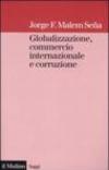 Globalizzazione, commercio internazionale e corruzione