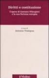 Diritti e costituzione. L'opera di Gaetano Filangieri e la sua fortuna europea
