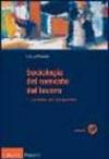 Sociologia del mercato del lavoro. 2.Le forme dell'occupazione