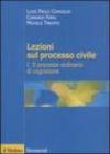 Lezioni sul processo civile. 1.Il processo ordinario di cognizione