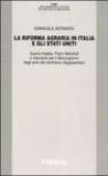 La riforma agraria in Italia e gli Stati Uniti. Guerra fredda, Piano Marshall e interventi per il Mezzogiorno negli anni del centrismo degasperiano