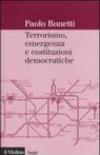 Terrorismo, emergenza e costituzioni democratiche