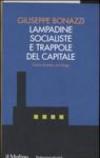 Lampadine socialiste e trappole del capitale. Come diventai sociologo