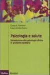 Psicologia e salute. Introduzione alla psicologia clinica in ambito sanitario