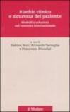 Rischio clinico e sicurezza del paziente. Modelli e soluzioni nel contesto internazionale