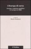 L'Europa di carta. Stampa e opinione pubblica in Europa nel 2006