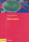 Psicometria. Fondamenti, metodi e applicazioni