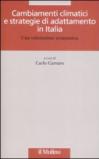 Cambiamenti climatici e strategie di adattamento in Italia. Una valutazione economica