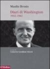 Diari di Washington. 1955 - 1961