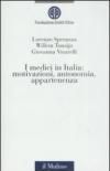 I medici in Italia: motivazioni, autonomia, appartenenza