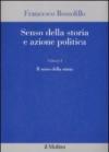 Senso della storia e azione politica. 1.Il senso della storia