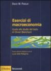 Esercizi di macroeconomia. Guida allo studio del testo di Olivier Blanchard