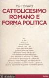 Cattolicesimo romano e forma politica