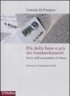 Più della fame e più dei bombardamenti. Diario dell'occupazione di Roma
