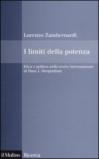 I limiti della potenza. Etica e politica nella teoria internazionale di Hans J. Morgenthau