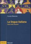 La lingua italiana. Storia, testi, strumenti