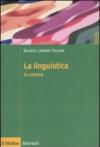 La linguistica. In pratica