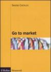 Go to market