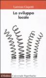 Lo sviluppo locale. Capacità e risorse di città e territori