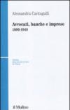 Avvocati, banche e imprese 1890-1940