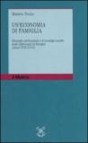 Un'economia di famiglia. Strategie patrimoniali e di prestigio sociale degli Aldrovandi di Bologna (secoli XVII-XVIII)