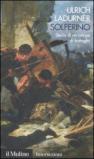 Solferino. Storia di un campo di battaglia