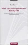 Verso una nuova governance dell'impresa. Conoscenza, finanza e contesti istituzionali: complessità e relazioni