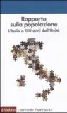 Rapporto sulla popolazione. L'Italia a 150 anni dall'unità