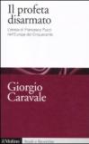 Il profeta disarmato. L'eresia di Francesco Pucci nell'Europa del Cinquecento