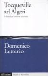 Tocqueville ad Algeri. Il filosofo e l'esperienza coloniale