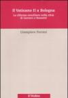 Il Vaticano II a Bologna. La riforma conciliare nella città di Lercaro e di Dossetti