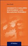 Diversità e sviluppo sostenibile: una relazione possibile