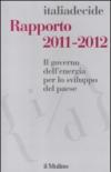 Rapporto 2011-2012. Il governo dell'energia per lo sviluppo del paese