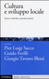 Cultura e sviluppo locale. Verso il distretto culturale evoluto