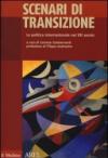 Scenari di transizione. La politica internazionale nel XXI secolo