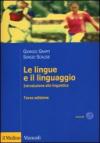 Le lingue e il linguaggio. Introduzione alla linguistica