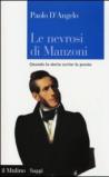 Le nevrosi di Manzoni. Quando la storia uccise la poesia