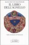 Il libro dell'agnello. Sulla rivelazione di Giovanni