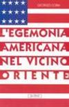L'egemonia americana nel Vicino Oriente