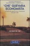 «Che» Guevara economista. Attualità del dibattito sulla transizione tra Cuba e URSS