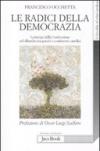 Le radici della democrazia. I principi della costituzione nel dibattito tra gesuiti e costituenti cattolici