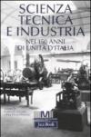 Scienza, tecnica e industria nei 150 anni di unità d'Italia