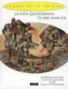 La vita quotidiana 70.000 anni fa