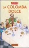 La colomba dolce
