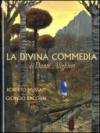 La Divina Commedia di Dante Alighieri. Ediz. illustrata