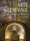 Arte medievale. Le vie dello spazio liturgico